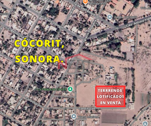 TERRENOS LOTIFICADOS EN VENTA UBICADO EN COCORIT, SONORA.