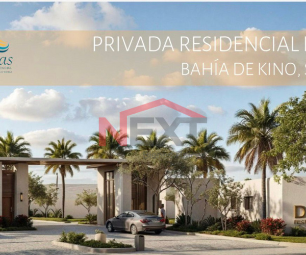 TERRENO EN VENTA EN BAHIA DE KINO | DUNAS PRIVADA RESIDENCIAL